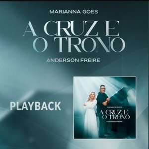 A Cruz e o Trono (Playback)