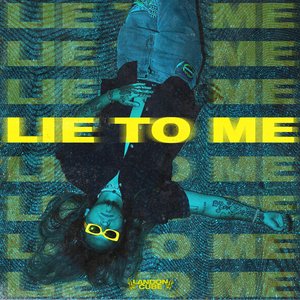 Lie To Me - Single