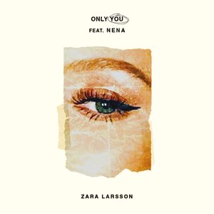 Only You (feat. Nena) - Single