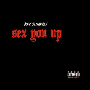 Sex You Up