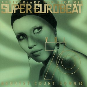 Super Eurobeat Vol. 70 - Anniversary Non-Stop Mix Request Count Down 70