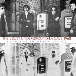 La Cave 1968 - Problems in Urban Living (Remastered) [Live]