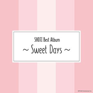 SHOJI Best Album 〜Sweet Days〜