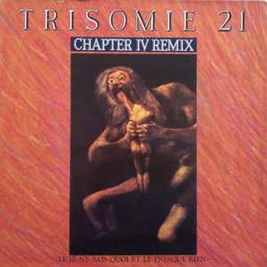 Chapter IV Remix - Le Je-Ne-Sais-Quoi Et Le Presque Rien