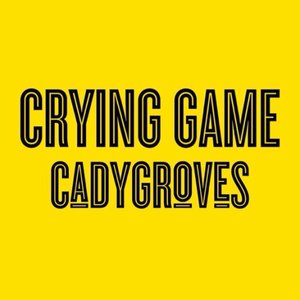 Crying Game