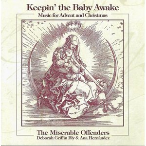 Keepin' the Baby Awake: Music for Advent and Christmas