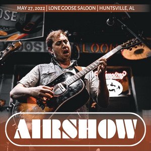 Live 05.27.22 / Lone Goose Saloon / Huntsville, AL