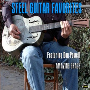 Amazing Grace: Steel Guitar Favorites