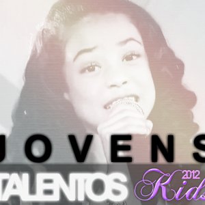 Image for 'Jovens Talentos Kids 2012'