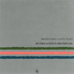 Branduardi Canta Yeats: Dieci Ballate su Liriche di William Butler Yeats