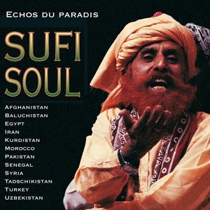 Sufi Soul - Echos du Paradis