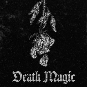 Death Magic - Single