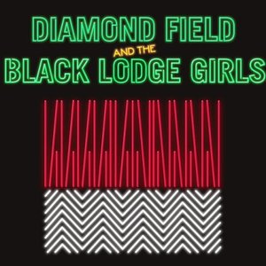 Diamond Field & The Black Lodge Girls 的头像