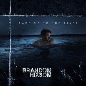 Take Me to the River