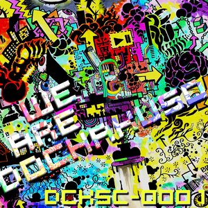 We Are Dochakuso