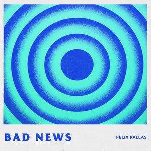 Bad News - Single