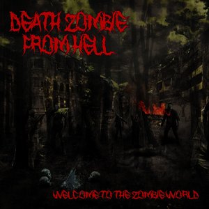 Welcome to the Zombie World