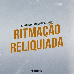 Ritmação Reliquiada