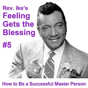 Feeling Gets the Blessing #5