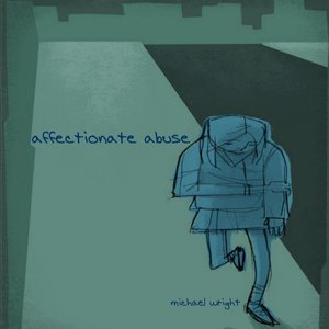 Affectionate Abuse