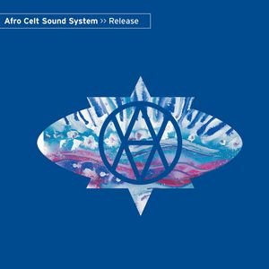 Afro Celt Sound System - Volume 1: Release - Zortam Music