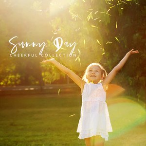 Sunny Day: Cheerful Collection