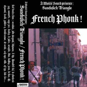 Sandwich Triangle : French Phonk !