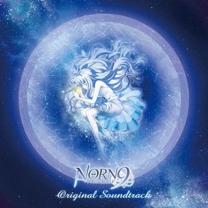 NΘRN9 『ノルン+ノネット』 Original Soundtrack