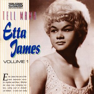 Etta James Volume 1: Tell Mama