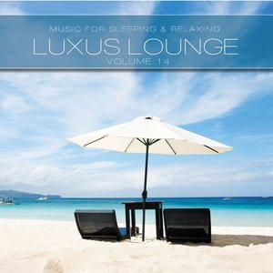 Luxus Lounge, Vol. 14