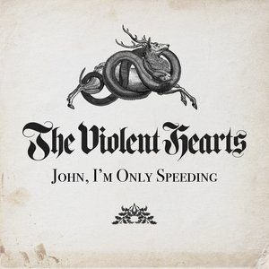 John, I'm Only Speeding