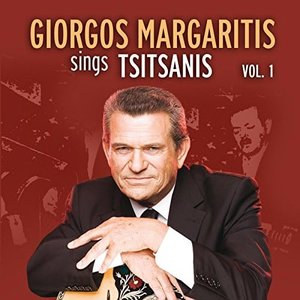 Vol.1 Giorgos Margaritis Sings Vasilis Tsitsanis