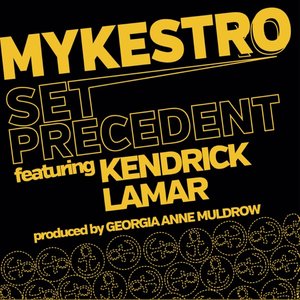 Set Precedent (feat. Kendrick Lamar)