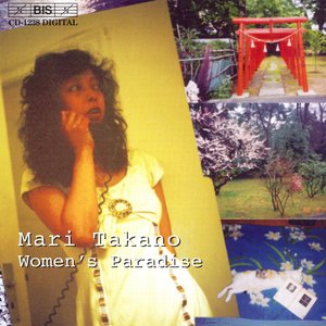 Takano: Women's Paradise / Two Chansons / Innocent