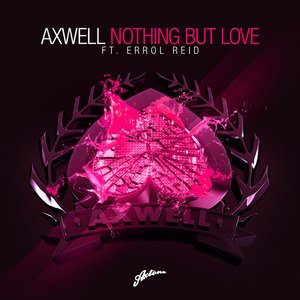 Nothing But Love (Remixes)