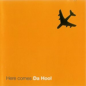 Here Comes Da Hool (disc 1)