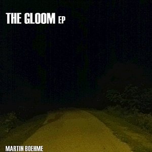 The Gloom EP