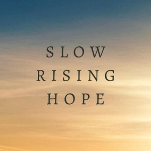 Slow Rising Hope için avatar