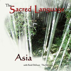 The Sacred Language~ASIA