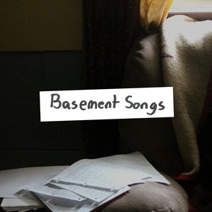 Basement Songs