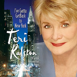 I've Gotta Get Bact to New York - Live at the Metropolitan Room, New York