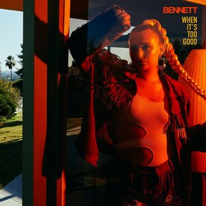 When It's Too Good - Single
