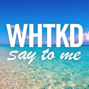 Whtkd - 01 Say To Me 161 - 9A - 126.0_pn Lyrics - Zortam Music