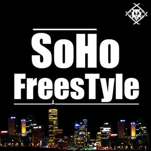 SoHo Freestyle [Explicit]