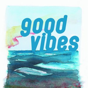“Good Vibes”的封面