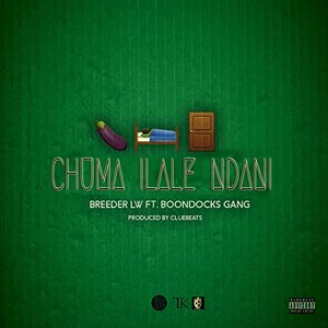 Chuma Ilale Ndani (feat. Boondocks Gang) - Single