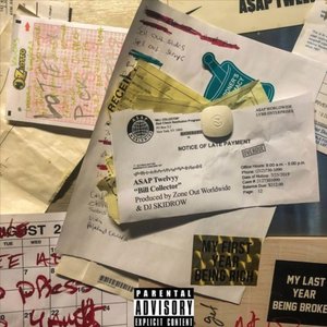 A$AP Twelvyy - Bill Collector - Zortam Music