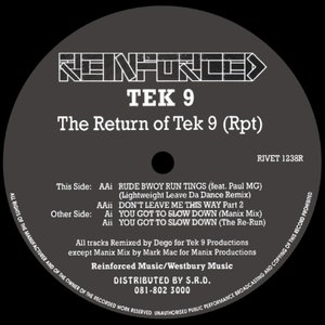 The Return Of Tek 9 (Rpt)