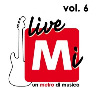 LiveMi, Vol. 6 (Red Ronnie presenta artisti emergenti nella Metro di Piazza Duomo, Milano)