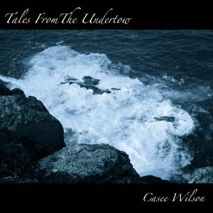 Tales from the Undertow